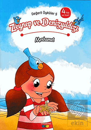 Zeynep ve Denizyıldızı - Merhamet