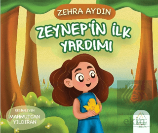 Zeynep'in İlk Yardımı