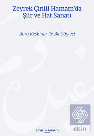 Zeyrek Çinili Hamam'da Şiir ve Hat Sanatı / Poetry and Calligraphy at Zeyrek Çinili Hamam