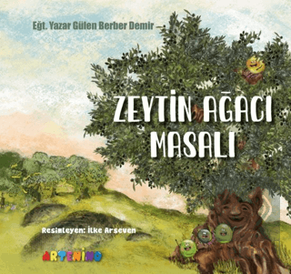 Zeytin Ağacı Masalı