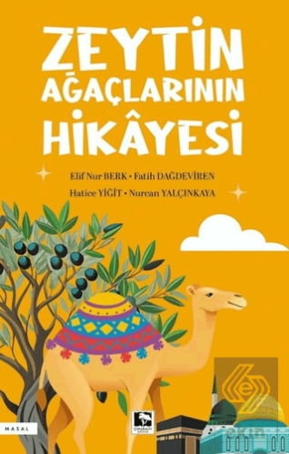 Zeytin Ağaçlarının Hikâyesi