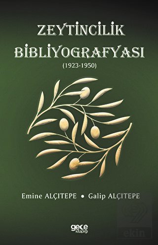 Zeytincilik Bibliyografyası (1923-1950)