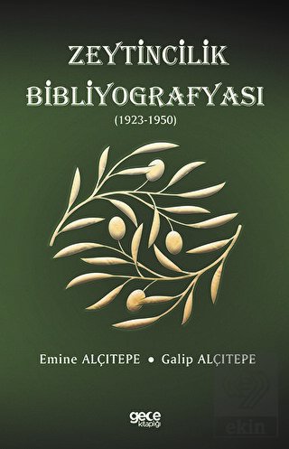 Zeytincilik Bibliyografyası (1923-1950)