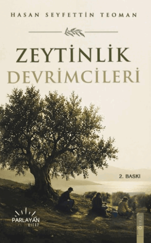Zeytinlik Devrimcileri Hasan Seyfettin Teoman Parlayan Kitap Satın Al 
