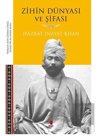 Zihin Dünyası ve Şifa Hazrat Inayat Khan Kapı Yayınları Satın Al - eki