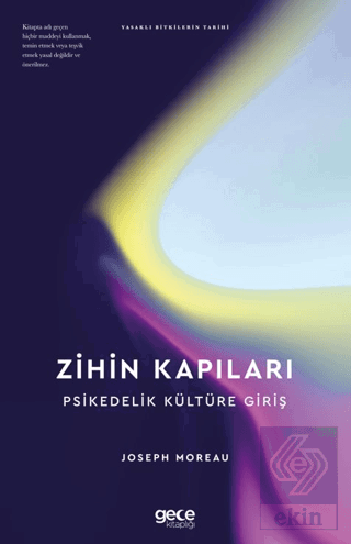 Zihin Kapıları Psikedelik Kültüre Giriş