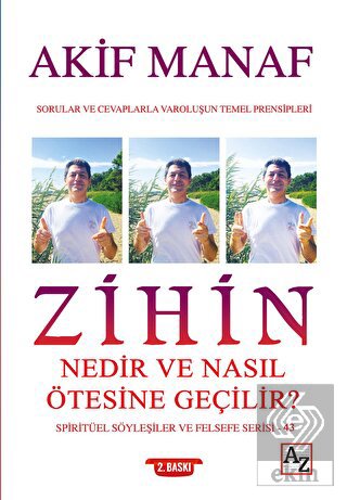 Zihin Nedir ve Nasıl Ötesine Geçilir? - Spiritüel