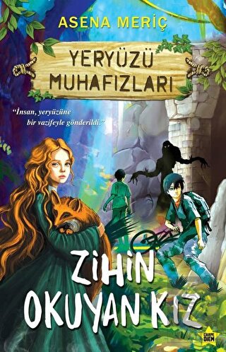 Zihin Okuyan Kız - Yeryüzü Muhafızları