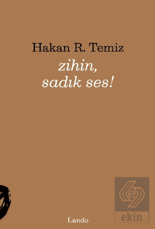 Zihin, Sadık Ses!