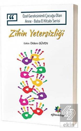 Zihin Yetersizliği - Özel Gereksinimli Çocuğu Olan