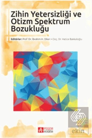 Zihin Yetersizliği ve Otizm Spektrum Bozukluğu