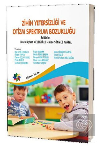 Zihin Yetersizliği ve Otizm Spektrum Bozukluğu