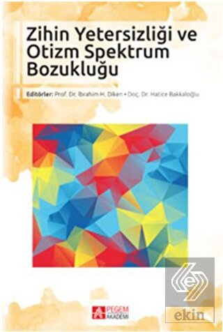 Zihin Yetersizliği ve Otizm Spektrum Bozukluğu