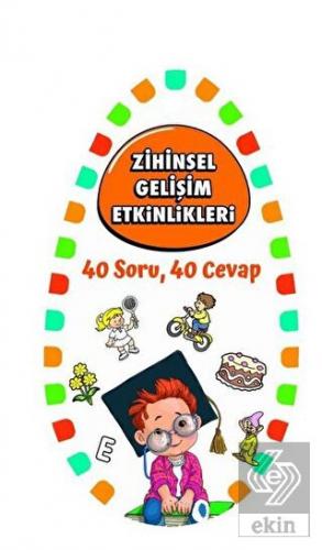 Zihinsel Gelişim Etkinlikleri 2 - 40 Soru, 40 Ceva
