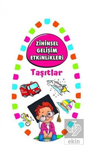 Zihinsel Gelişim Etkinlikleri -Taşıtlar