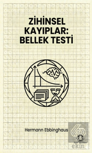 Zihinsel Kayıplar: Bellek Testi