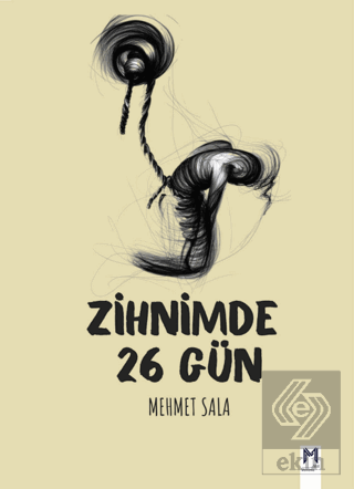 Zihnimde 26 Gün