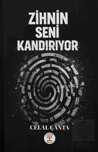 Zihnin Seni Kandırıyor