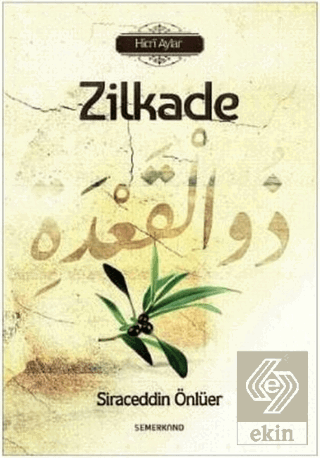 Zilkade - Hicri Aylar