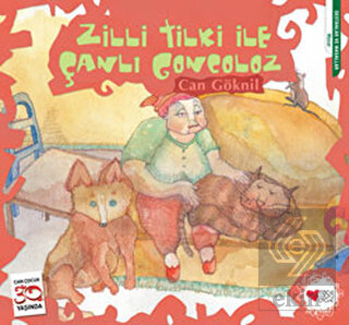 Zilli Tilki ile Çanlı Goncoloz