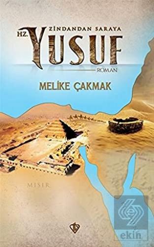 Zindandan Saraya Hz. Yusuf