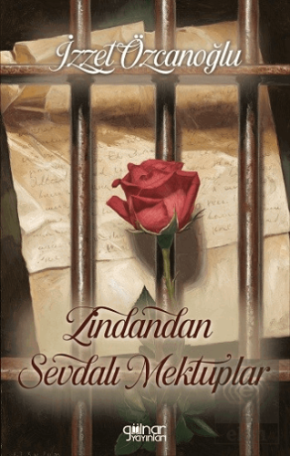 Zindandan Sevdalı Mektuplar