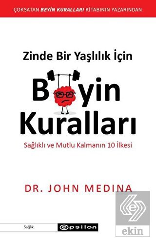 Zinde Bir Yaşlılık İçin Beyin Kuralları