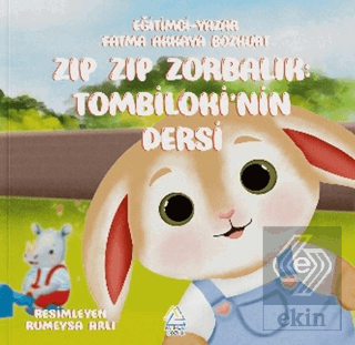 Zıp Zıp Zorbalık: Tombiloki'nin Dersi