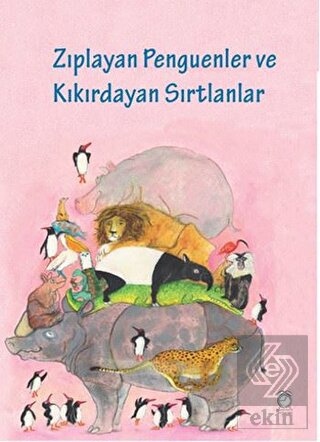 Zıplayan Penguenler ve Kıkırdayan Sırtlanlar