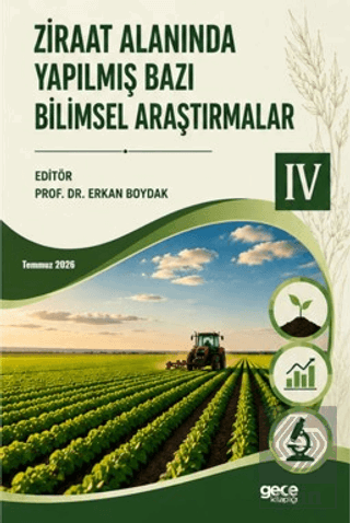 Ziraat Alanında Yapılmış Bazı Bilimsel Araştırmalar IV Erkan Boydak Ge