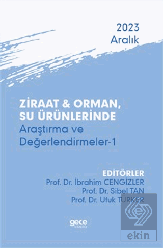 Ziraat ve Orman, Su Ürünlerinde Araştırma ve Değerlendirmeler 1 - Aral