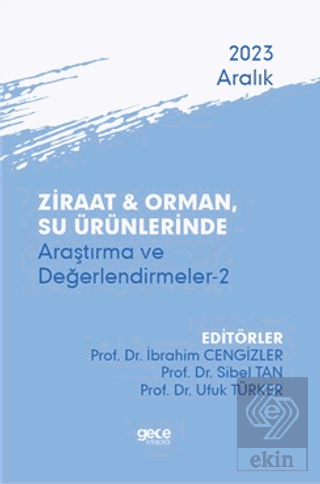Ziraat ve Orman, Su Ürünlerinde Araştırma ve Değerlendirmeler 2 - Aral