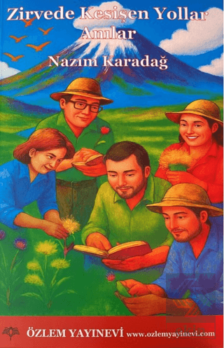 Zirvede Kesişen Yollar