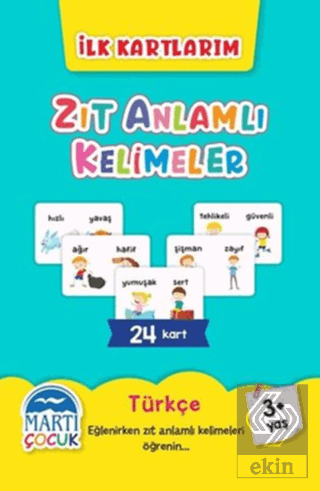 Zıt Anlamlı Kelimeler - İlk Kartlarım