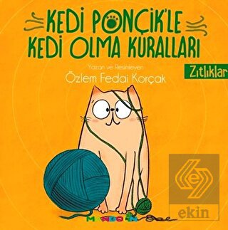 Zıtlıklar - Kedi Ponçik\'le Kedi Olma Kuralları
