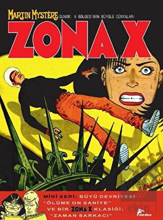 Zona X Sayı: 6 - Büyü Devriyesi / Ölüme On Saniye 