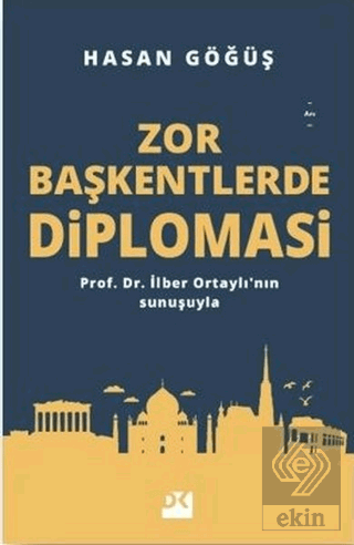 Zor Başkentlerde Diplomasi
