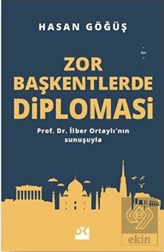 Zor Başkentlerde Diplomasi