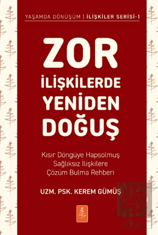 Zor İlişkilerde Yeniden Doğuş