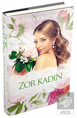 Zor Kadın (Ciltli)