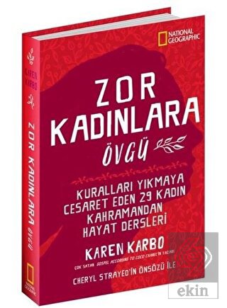 Zor Kadınlara Övgü
