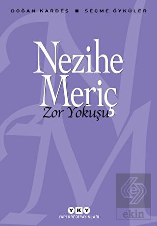 Zor Yokuşu - Seçme Öyküler