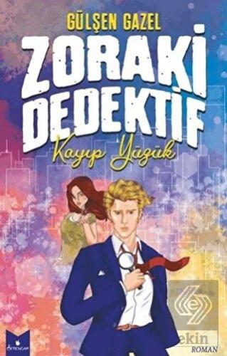 Zoraki Dedektif - Kayıp Yüzük