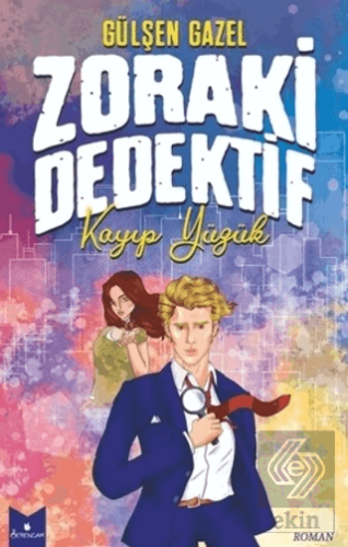 Zoraki Dedektif - Kayıp Yüzük