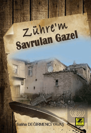 Zühre\'m : Savrulan Gazel
