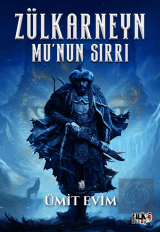 Zülkarneyn Mu'nun Sırrı