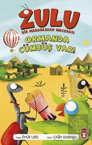 Zulu: Ormanda Cümbüş Var - Bir Madagaskar Macerası