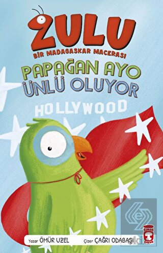 Zulu: Papağan Avo Ünlü Oluyor! - Bir Madagaskar Ma