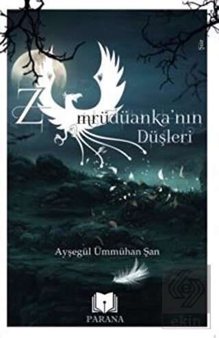 Zümrüdüanka'nın Düşleri