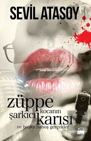 Züppe Kocanın Şarkıcı Karısı